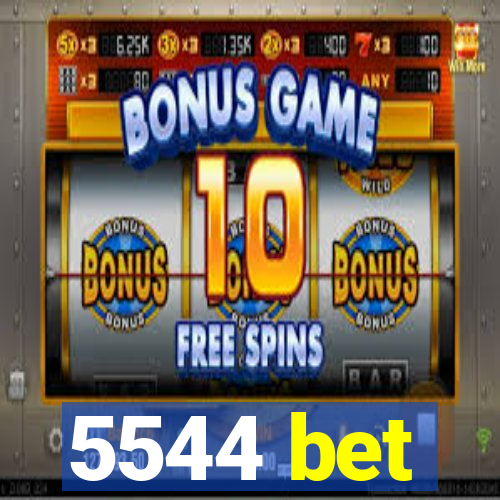5544 bet